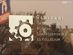 Szombathelyi Műszaki Szakképző Iskola és Kollégium Gépipari Szakközépiskolája Szombathelyi Műszaki Szakképző Iskola és Kollégium Gépipari Szakközépiskolája