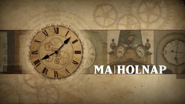Ma-Holnap - 2026. m�jus 7.
