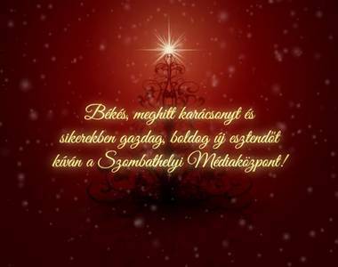 Békés, meghitt karácsonyt és sikerekben gazdag, boldog új esztendőt kíván a Szombathelyi Médiaközpont! Békés, meghitt karácsonyt és sikerekben gazdag, boldog új esztendőt kíván a Szombathelyi Médiaközpont!