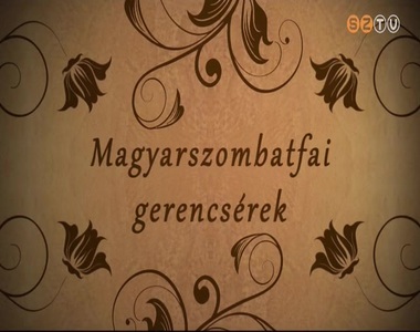 Magyarszombatfai Gerencs�rek