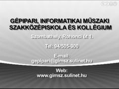 G�pipari, Informatikai M�szaki Szakk�z�piskola �s Koll�gium
