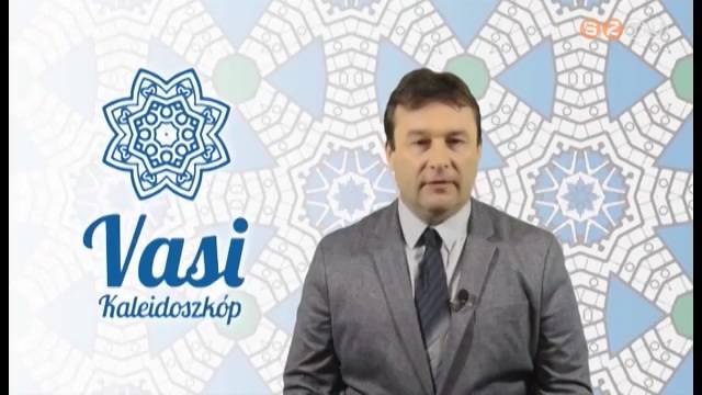 Vasi Kaleidoszkóp - 2020. május 8. Vasi Kaleidoszkóp - 2020. május 8.