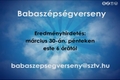 Babaszépségverseny és nyereményjáték! Babaszépségverseny és nyereményjáték!