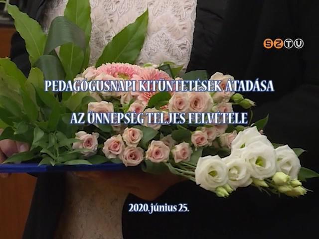 Pedagógusnapi kitüntetések átadása - 2020. június 25. Pedagógusnapi kitüntetések átadása - 2020. június 25.