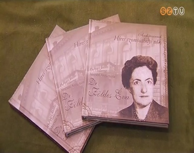 Eml�kt�bl�t avattak a szombathelyi sz�rmaz�s� F�ldes �va tisztelet�re