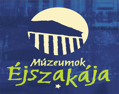 Múzeumok éjszakája - 3 helyszín 1 jeggyel!