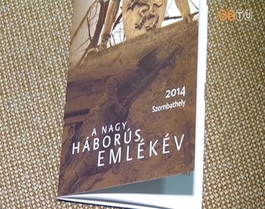 Az I. vil�gh�bor� kit�r�s�nek 100. �vfordul�j�ra eml�kez�nk id�n