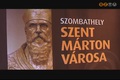 Szent Mártonra, Savaria szülöttére kéthetes programsorozattal emlékezik a város Szent Mártonra, Savaria szülöttére kéthetes programsorozattal emlékezik a város