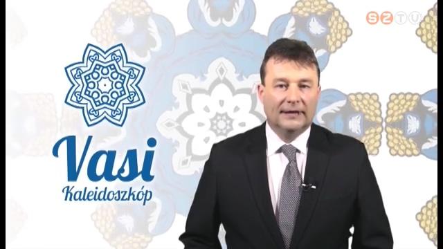 Vasi Kaleidoszkóp - 2020. május 22. Vasi Kaleidoszkóp - 2020. május 22.