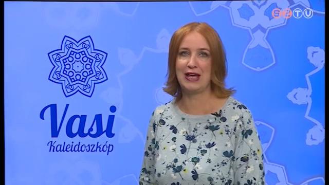 Vasi Kaleidoszkóp - 2020. június 19. Vasi Kaleidoszkóp - 2020. június 19.