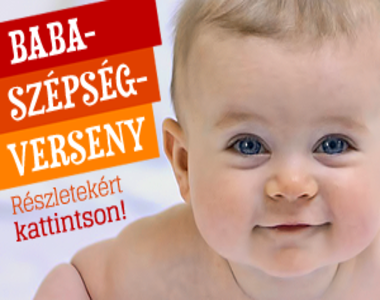 Pénteken 18 órától Babaszépségverseny eredményhirdetés Pénteken 18 órától Babaszépségverseny eredményhirdetés