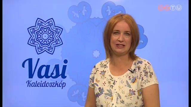 Vasi Kaleidoszkóp - 2020. július 3. Vasi Kaleidoszkóp - 2020. július 3.