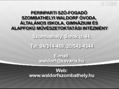 Perintparti Sz�-fogad� Szombathelyi Waldorf �voda, �ltal�nos Iskola, Gimn�zium �s Alapfok� M�v�szetoktat�si Int�zm�ny