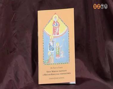 A magyar kir�lys�g Szent M�rton-tisztelete