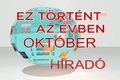 Ez t�rt�nt az �vben - 2014. okt�ber